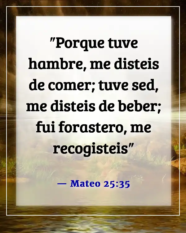 Versículos de la Biblia sobre dar la bienvenida a huéspedes y extraños (Mateo 25:35)