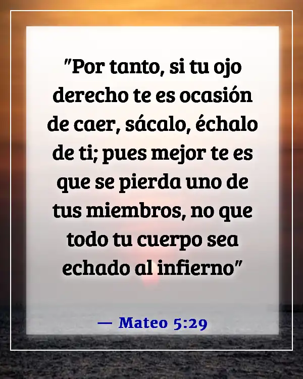 Versículos de la Biblia sobre detener y romper malos hábitos (Mateo 5:29)