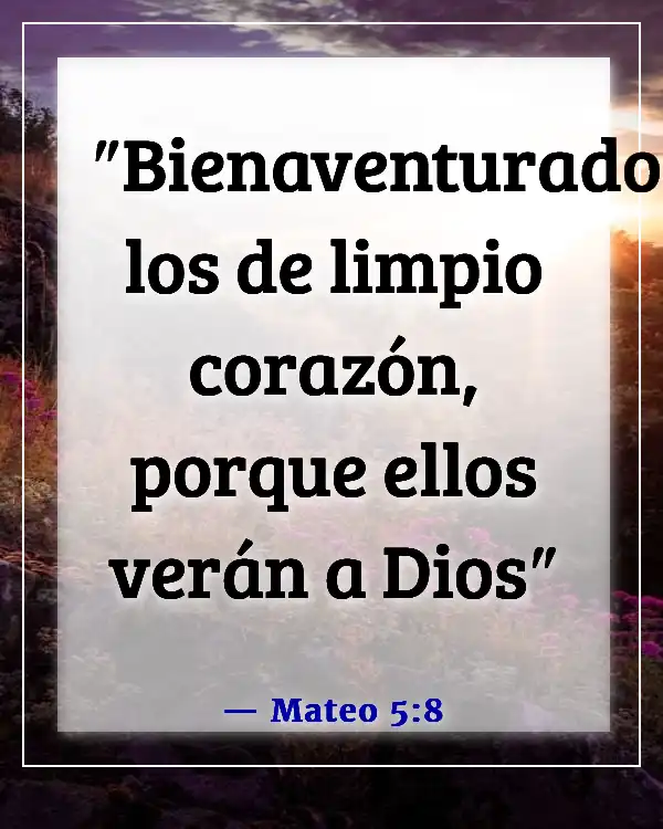 Versículos de la Biblia sobre la transformación de tu mente (Mateo 5:8)