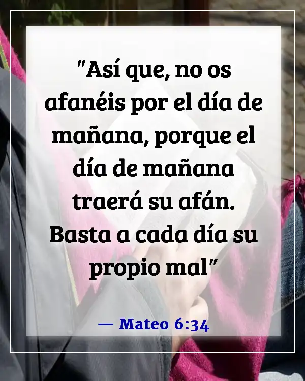 Versículos de la Biblia sobre la victoria sobre el miedo (Mateo 6:34)