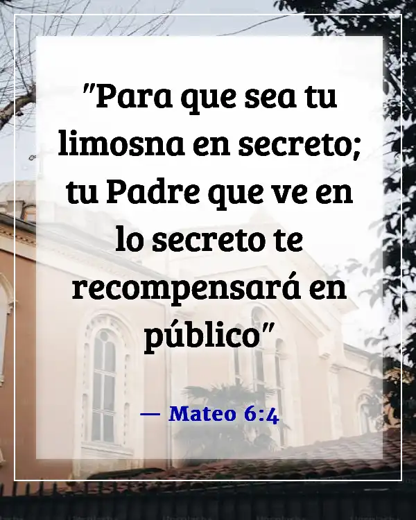 Versículo de la Biblia sobre hacer lo correcto cuando nadie está mirando (Mateo 6:4)