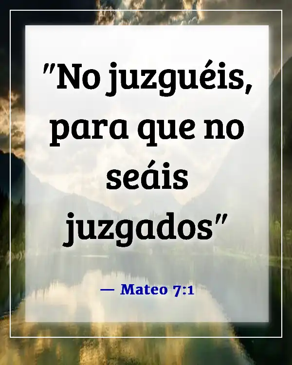 Versículos de la Biblia sobre acusar a otros (Mateo 7:1)