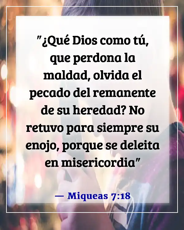 Versículos de la Biblia sobre el amor de Dios por los no creyentes (Miqueas 7:18)