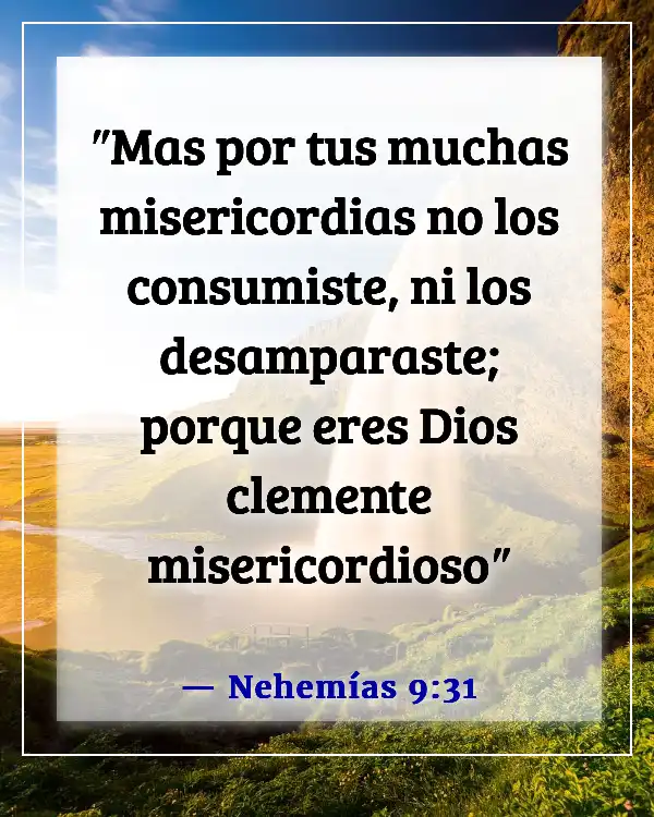 Versículos de la Biblia sobre recordar la fidelidad de Dios (Nehemías 9:31)