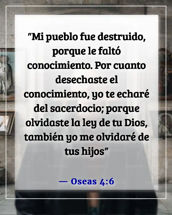 Versículos de la Biblia sobre la destrucción y el fin de los malvados (Oseas 4:6)