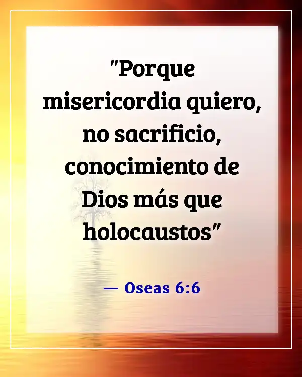 Versículos de la Biblia sobre el deseo de Dios de tener una relación con nosotros (Oseas 6:6)