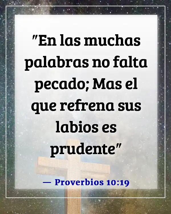 Versículos de la Biblia sobre tener cuidado con lo que dices (Proverbios 10:19)