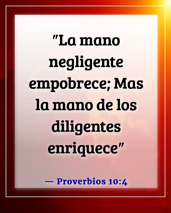 Versículo de la Biblia sobre ayudarte a ti mismo (Proverbios 10:4)