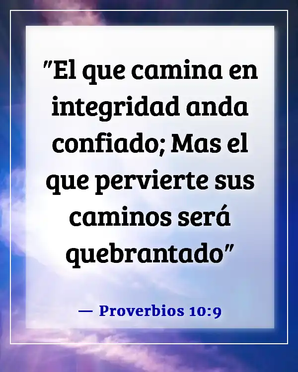 Versículo de la Biblia sobre hacer lo correcto cuando nadie está mirando (Proverbios 10:9)