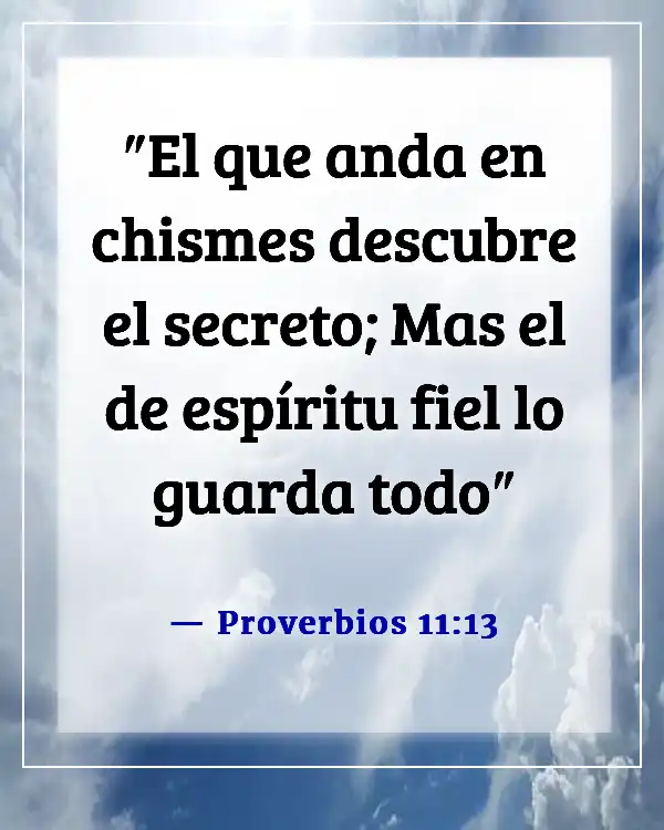 Versículos de la Biblia sobre confiar en amigos y la confianza en la amistad (Proverbios 11:13)