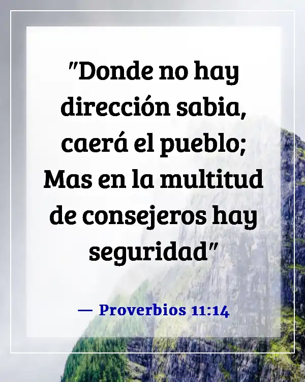 Versículos de la Biblia sobre ir por el camino equivocado (Proverbios 11:14)