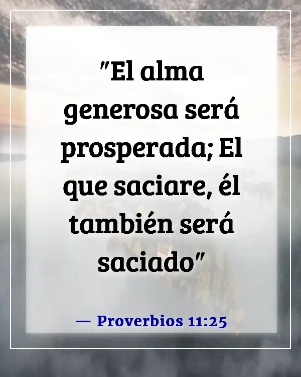 Versículos bíblicos sobre lo que es importante en la vida (Proverbios 11:25)