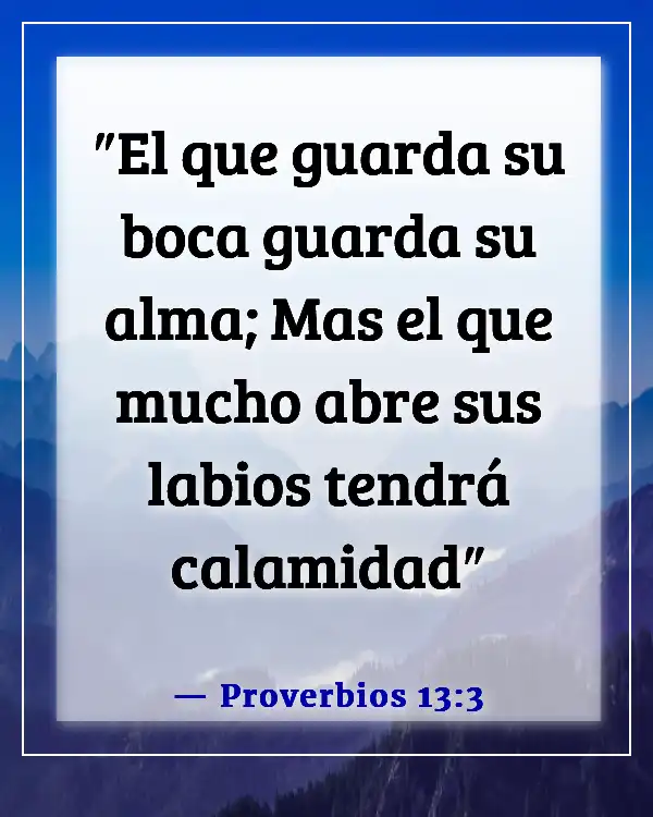 Versículos de la Biblia sobre decir malas palabras y lenguaje (Proverbios 13:3)