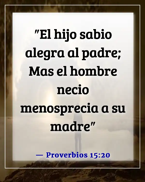 Versículos de la Biblia sobre la felicidad familiar (Proverbios 15:20)