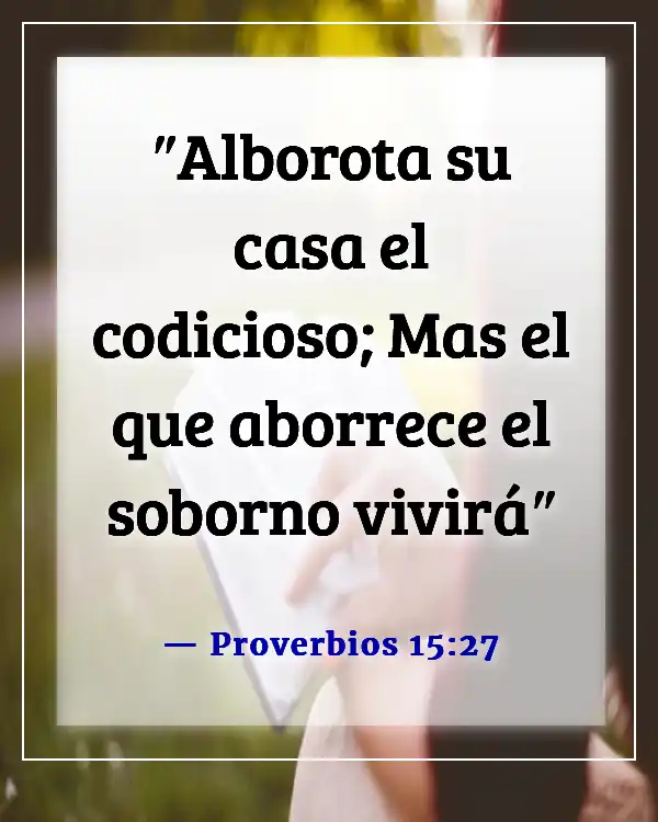 Versículos de la Biblia sobre cuidar primero de tu familia (Proverbios 15:27)