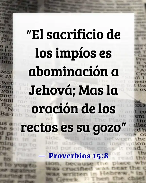 Versículos de la Biblia sobre la oración de apertura (Proverbios 15:8)