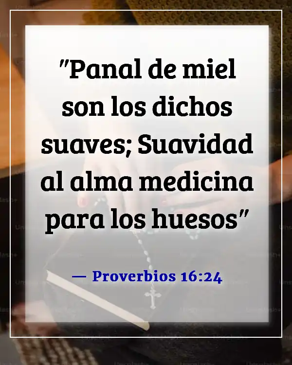 Versículos de la Biblia sobre tener cuidado con lo que dices (Proverbios 16:24)