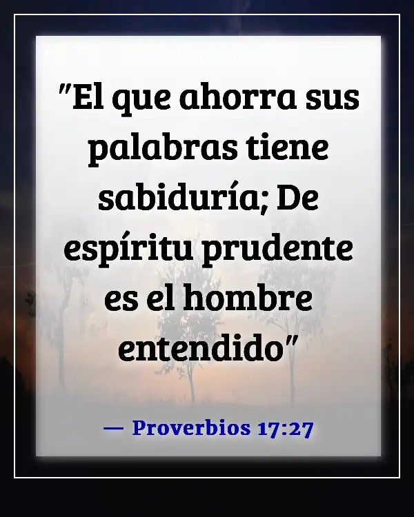 Versículos de la Biblia sobre el control de las emociones y la ira (Proverbios 17:27)