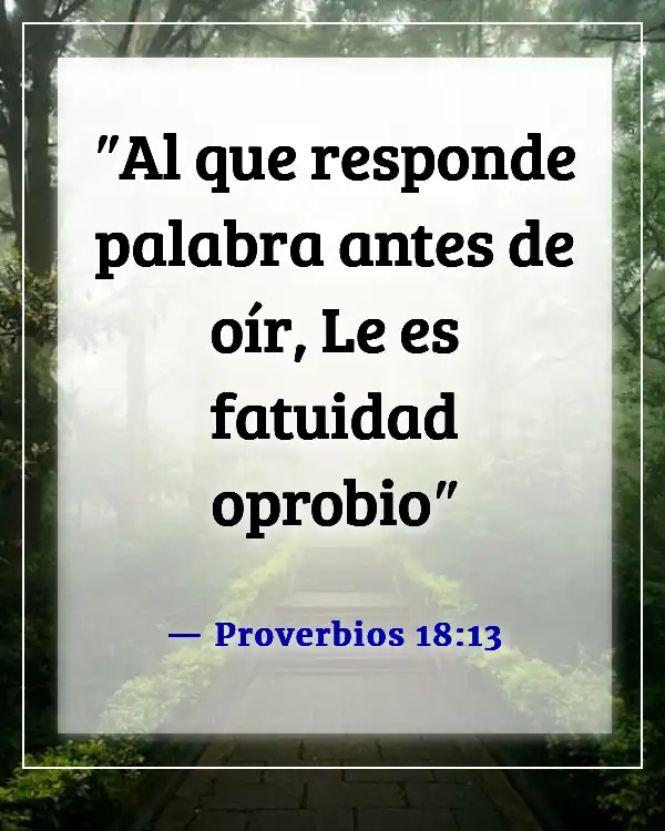 Versículos de la Biblia sobre tener cuidado con lo que dices (Proverbios 18:13)