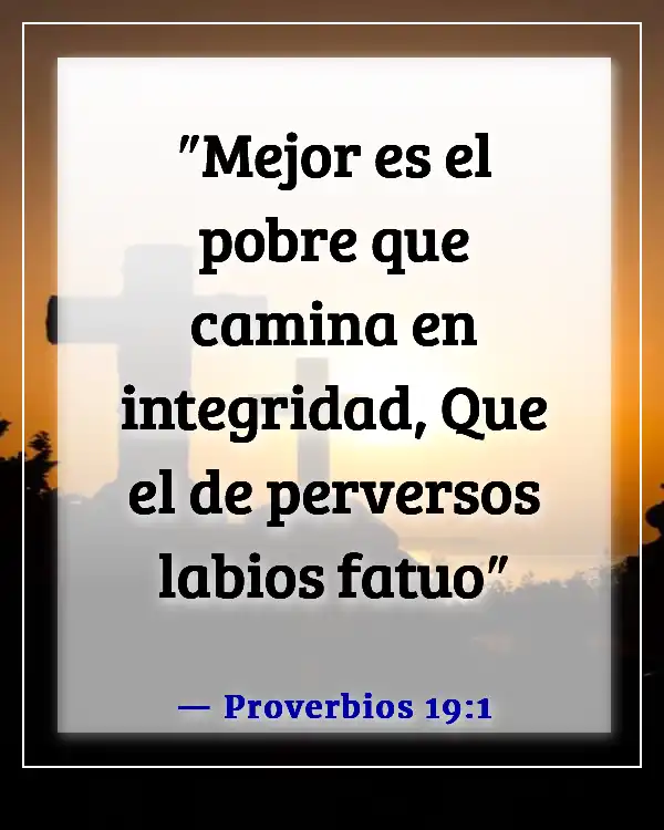 Versículos de la Biblia sobre ser un hombre de integridad (Proverbios 19:1)