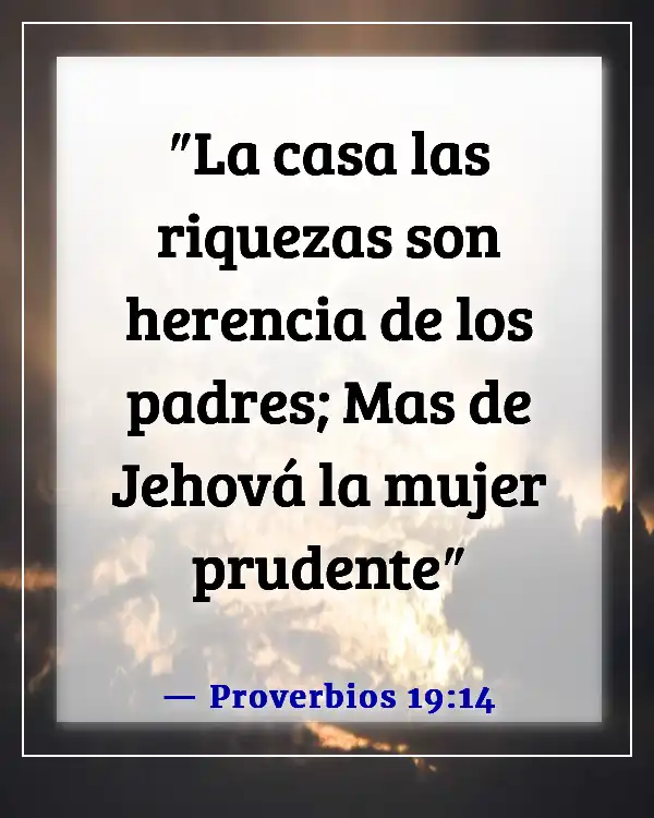 Versículos de la Biblia sobre la mujer sabia (Proverbios 19:14)