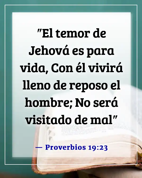 Versículos de la Biblia sobre vivir la vida más abundantemente (Proverbios 19:23)