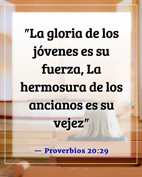 Versículos de la Biblia sobre la juventud sirviendo a Dios (Proverbios 20:29)