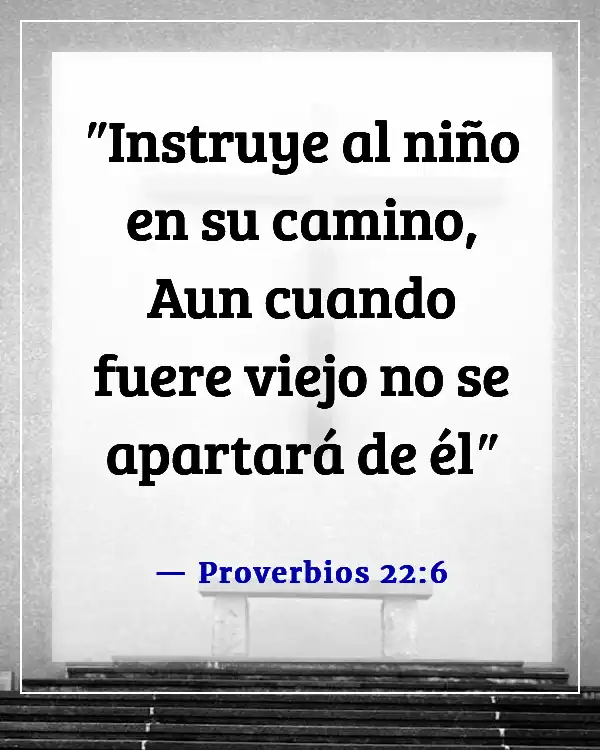 Un versículo de la Biblia sobre la familia sirviendo al Señor (Proverbios 22:6)