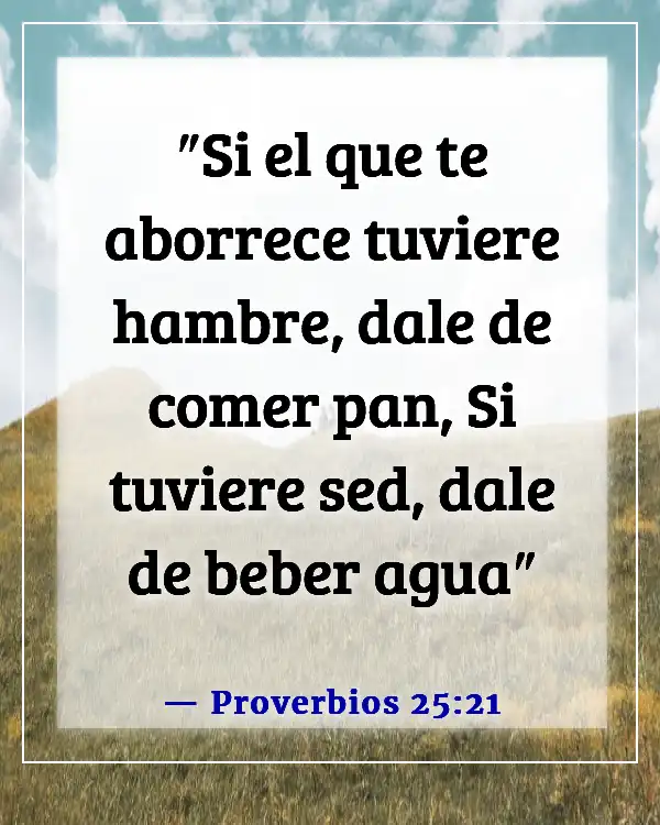 Versículo de la Biblia sobre no devolver el golpe (Proverbios 25:21)