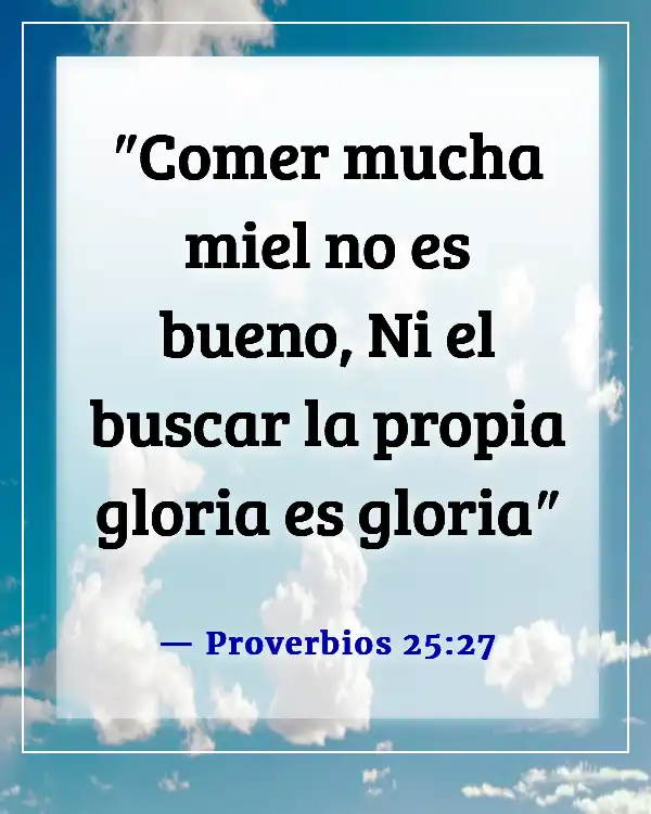 Versículo de la Biblia sobre comer y beber juntos (Proverbios 25:27)