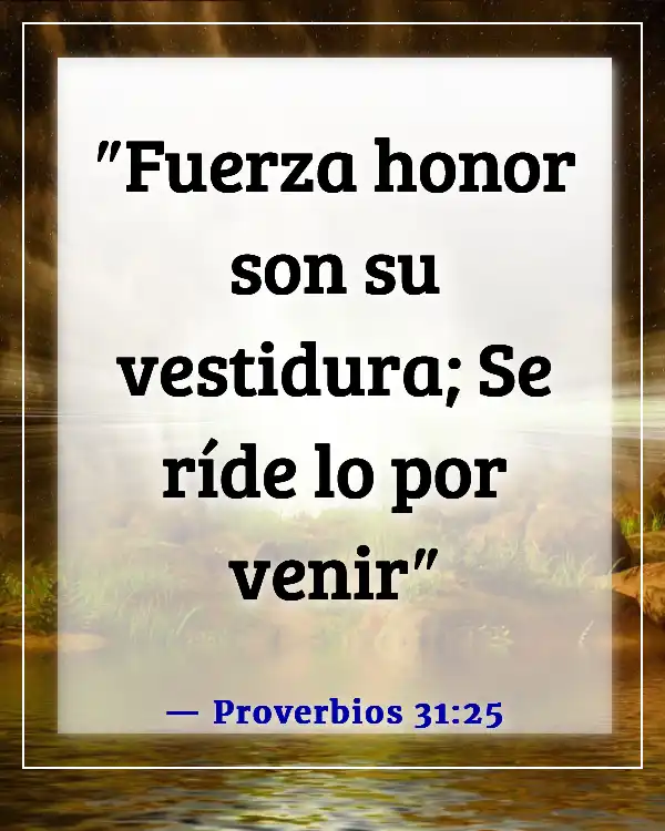 Versículo de la Biblia sobre una mujer que teme al Señor (Proverbios 31:25)