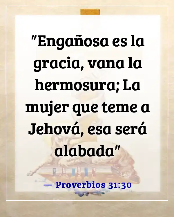 Versículos de la Biblia sobre la mujer sabia (Proverbios 31:30)