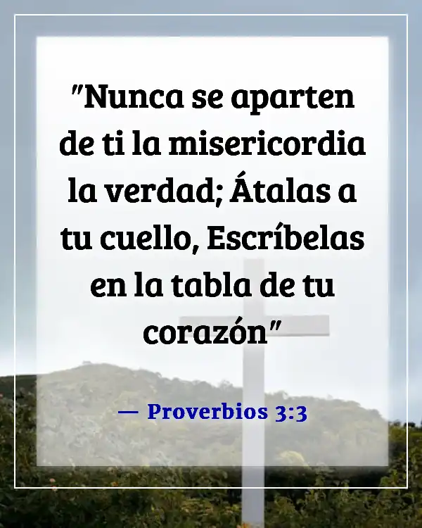 Versículos de la Biblia para parejas en tiempos difíciles (Proverbios 3:3)