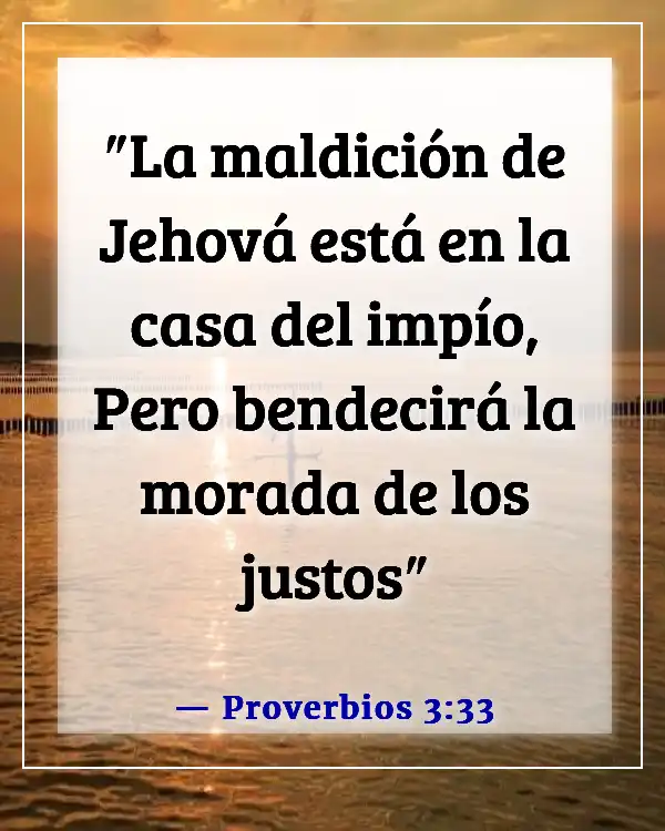 Versículos de la Biblia sobre Dios destruyendo a los malvados (Proverbios 3:33)