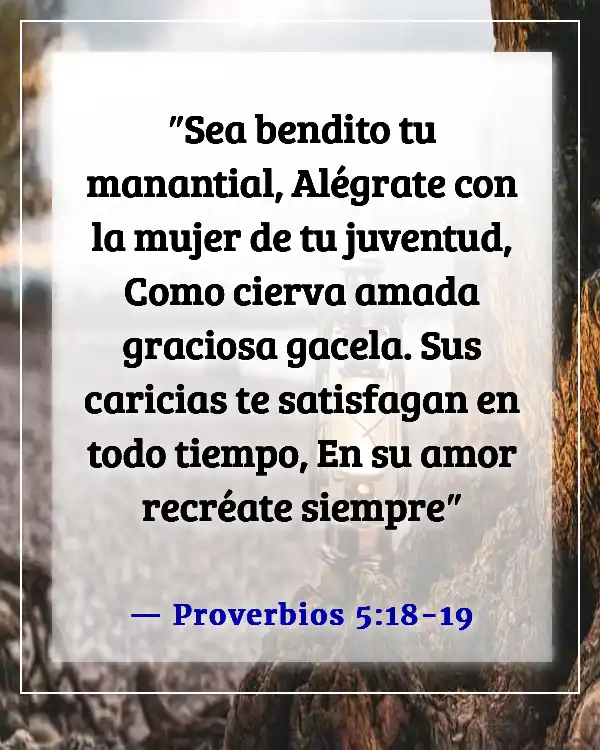 Versículos de la Biblia sobre casarse y dejar a la familia (Proverbios 5:18-19)