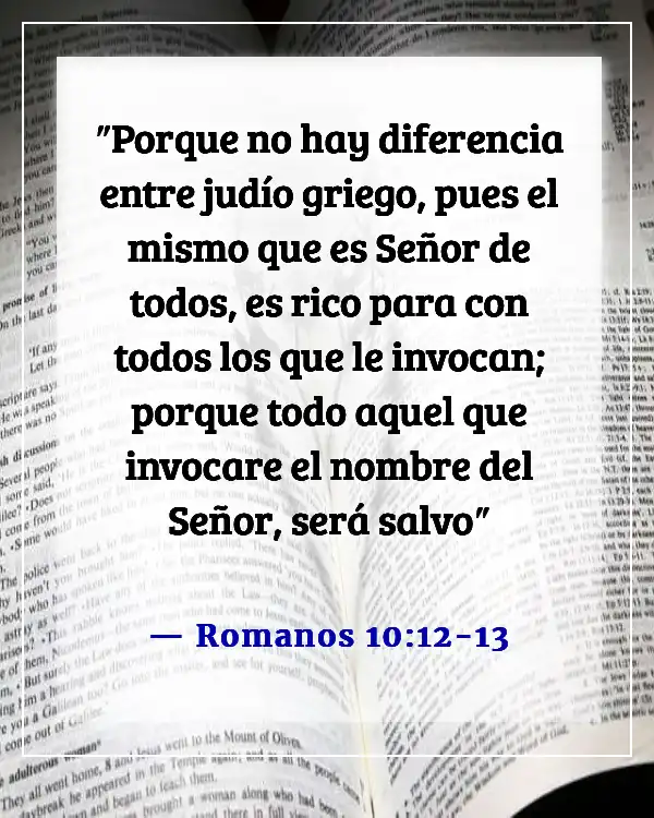 Versículos de la Biblia sobre el amor de Dios por los no creyentes (Romanos 10:12-13)