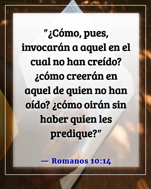 Versículos de la Biblia sobre guiar a otros a Dios (Romanos 10:14)