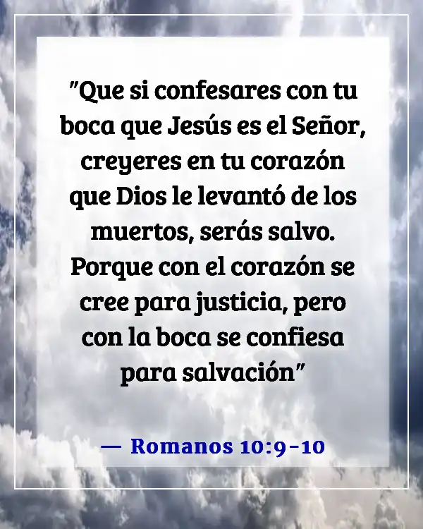 Versículos de la Biblia sobre predicar y ministrar a los incrédulos (Romanos 10:9-10)