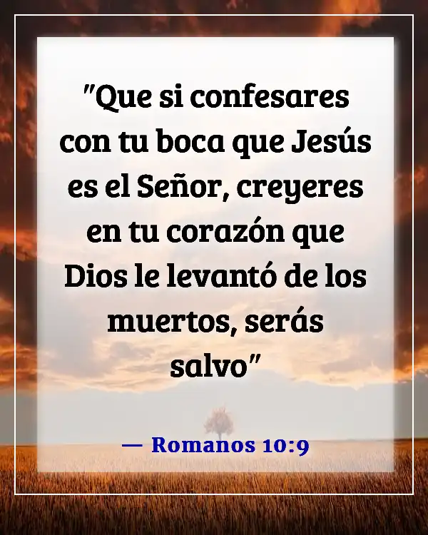 Versículos de la Biblia sobre la salvación y las buenas obras (Romanos 10:9)