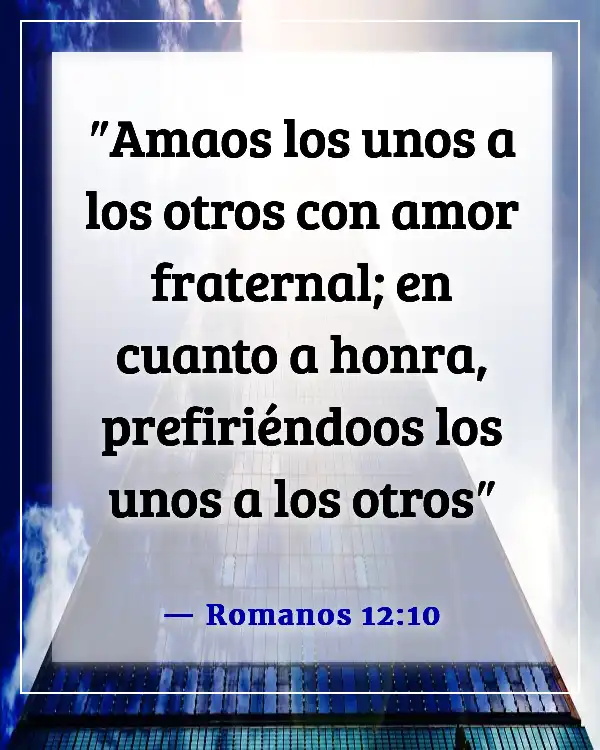 Versículos de la Biblia sobre un hombre que pone a su esposa en primer lugar (Romanos 12:10)