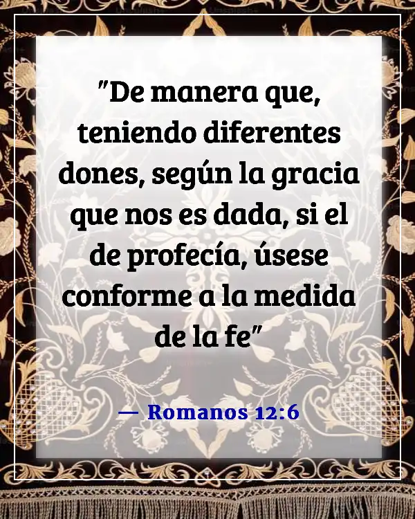 Versículos bíblicos sobre el liderazgo en la iglesia (Romanos 12:6)