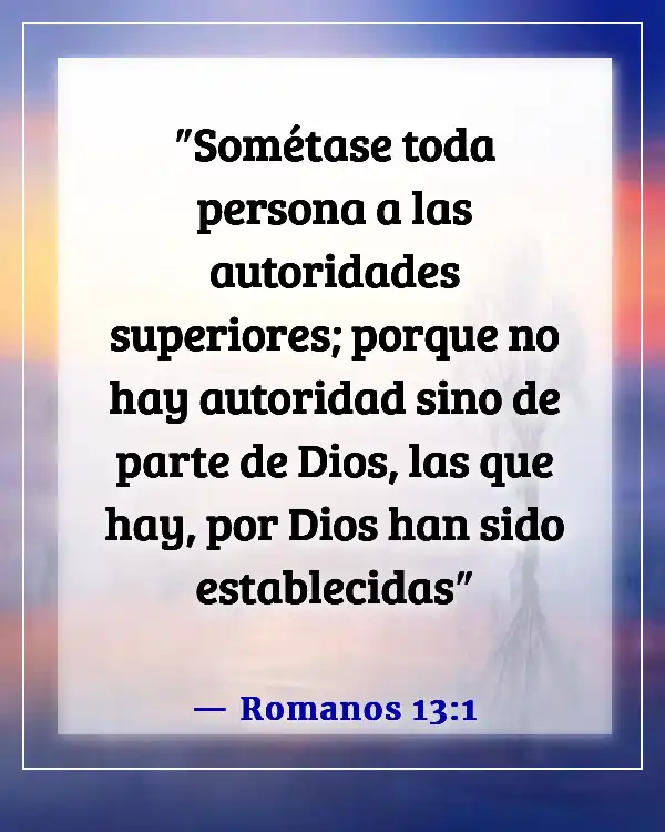 Versículos de la Biblia sobre los líderes de las naciones (Romanos 13:1)