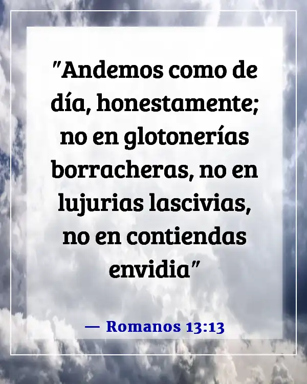 Versículos de la Biblia sobre el mal comportamiento (Romanos 13:13)