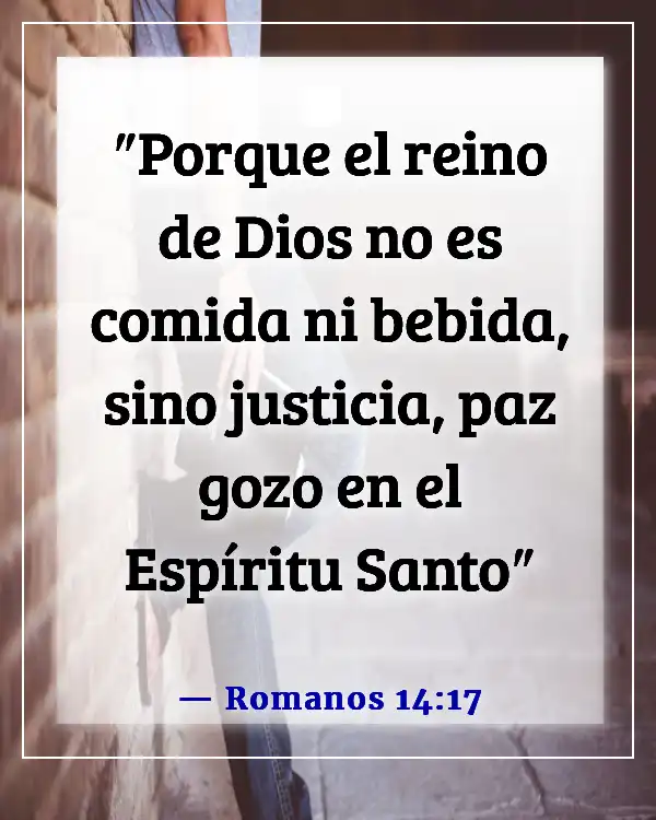 Versículos de la Biblia sobre cómo Dios quiere que disfrutemos de la vida (Romanos 14:17)