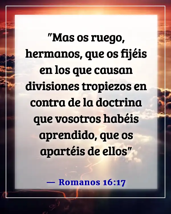 Versículos de la Biblia sobre el mal comportamiento (Romanos 16:17)