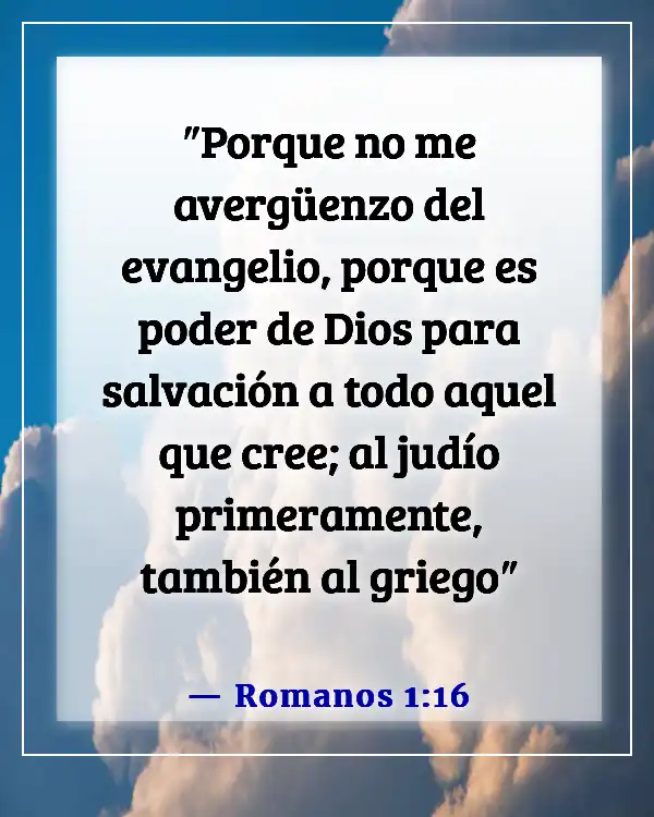 Versículo de la Biblia sobre salvar almas perdidas (Romanos 1:16)