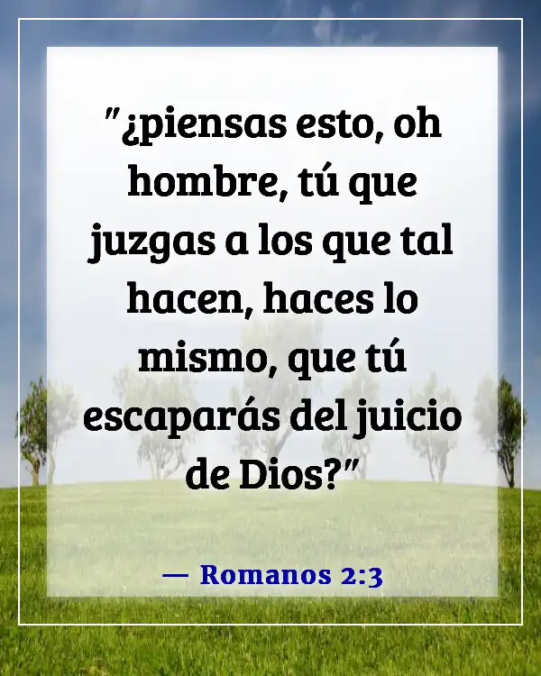 Versículos de la Biblia sobre ir a la iglesia por las razones equivocadas (Romanos 2:3)