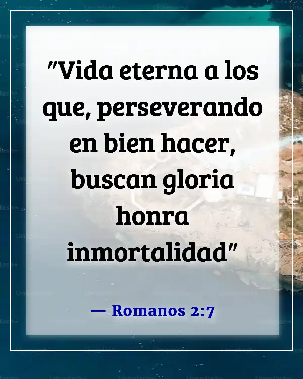 Versículo bíblico para la constancia (Romanos 2:7)