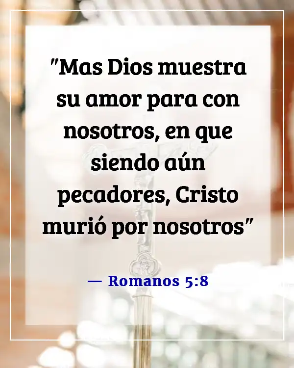 Versículo bíblico para el sacrificio de un padre (Romanos 5:8)