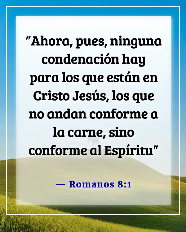 Versículos de la Biblia sobre el plan de salvación de Dios (Romanos 8:1)